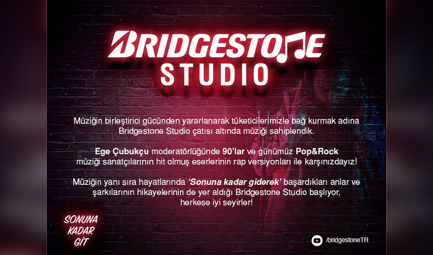 Müzik Deyince Sonuna Kadar Gidenler Bridgestone Studio’da!